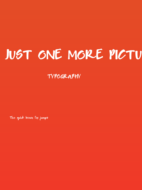 Just One More Picture Poster