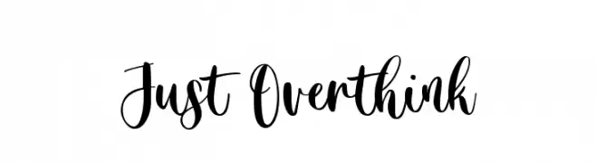Just Overthink  Fuentes Gratis Descargar