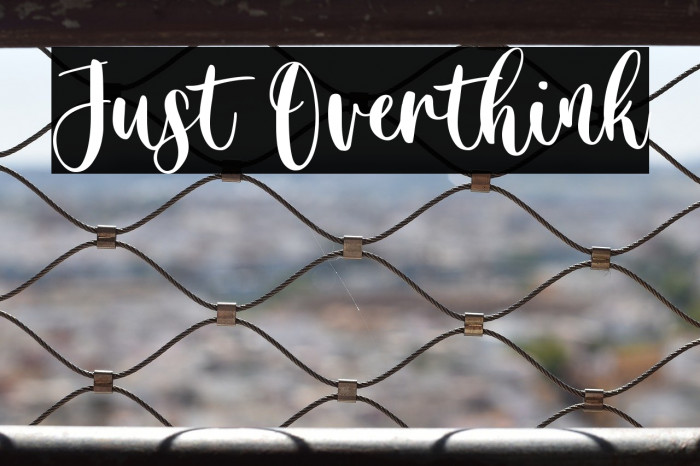 Just Overthink Example 1