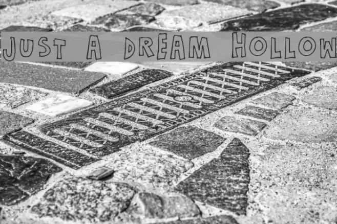 Just a dream Hollow Font examples