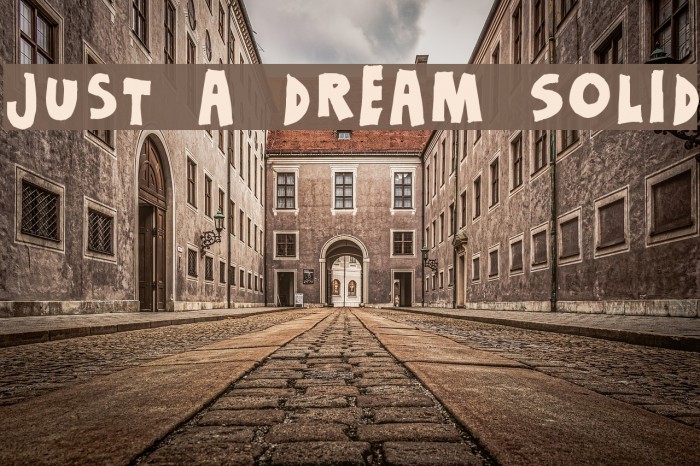 Just a dream Solid Font examples