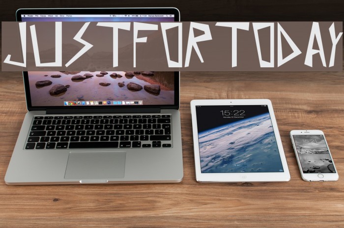 Just for today Font examples