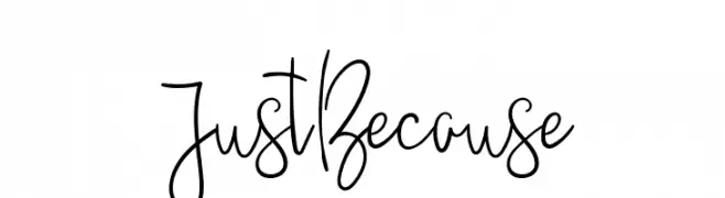 JustBecause  नि: शुल्क फ़ॉन्ट्स डाउनलोड