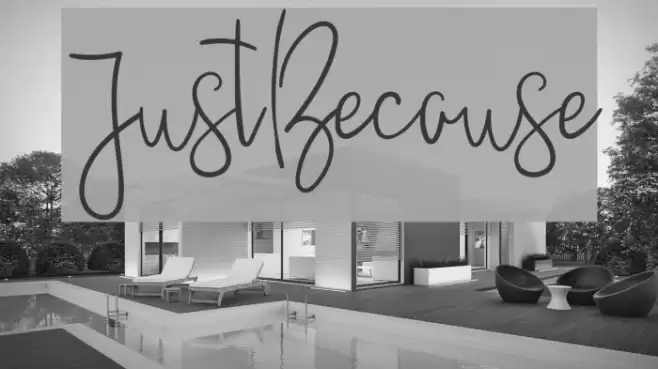 JustBecause Font examples