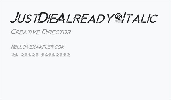 JustDieAlready-Italic Business Card