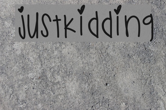 JustKidding Font examples