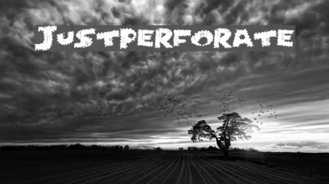 JustPerforate Font examples