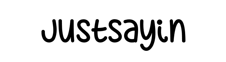 JustSayin  Frei Schriftart Herunterladen
