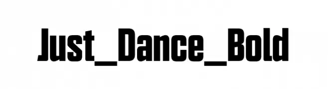 Just_Dance_Bold  Frei Schriftart Herunterladen