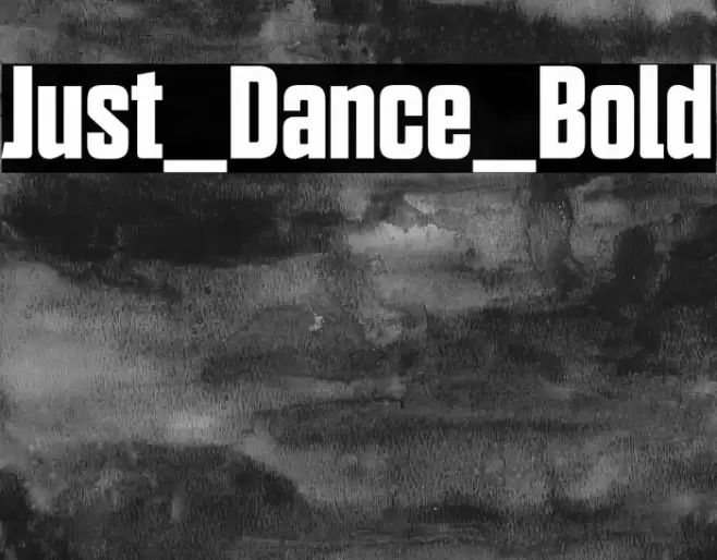 Just_Dance_Bold Fonte examples
