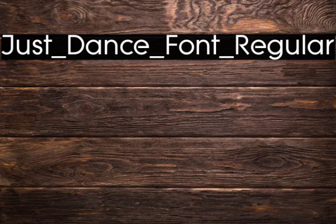 Just_Dance_Font_Regular Example 1
