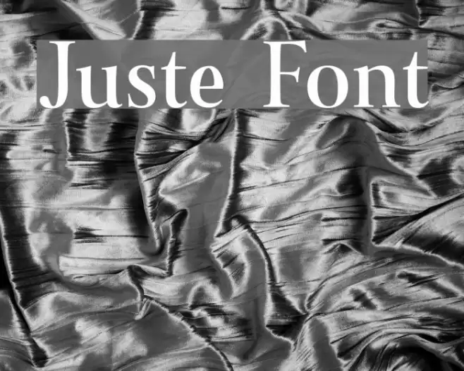 Juste Font examples
