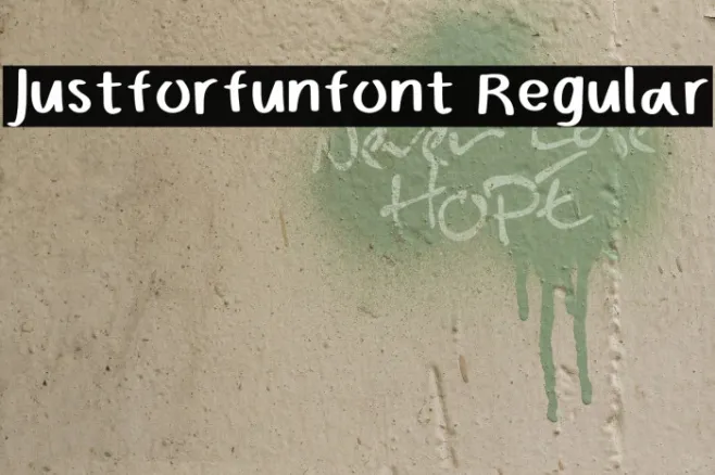 Justforfunfont Regular Example 1