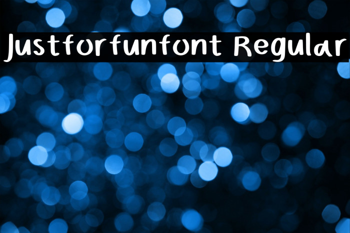 Justforfunfont Regular Font examples