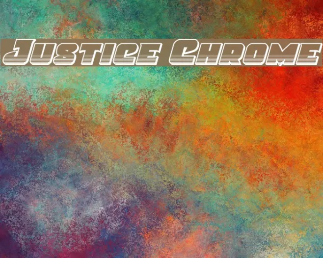 Justice Chrome Example 2