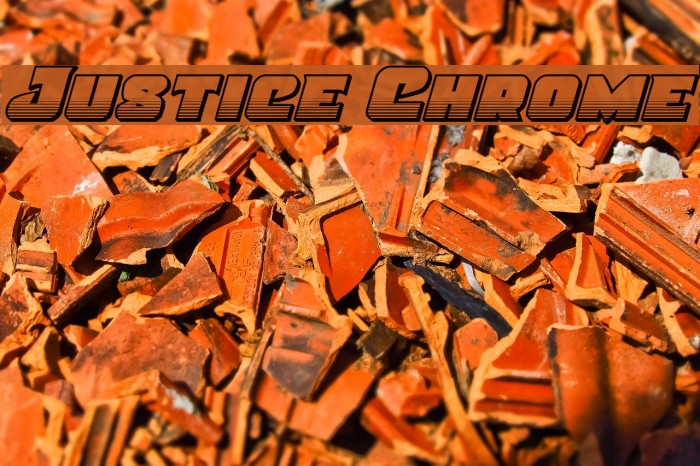Justice Chrome Font examples