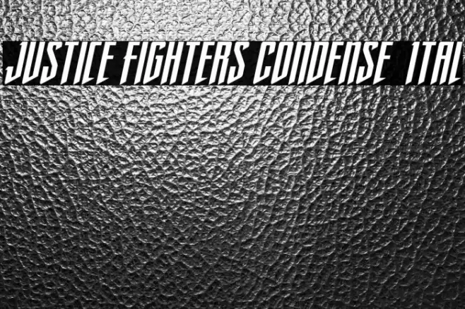 Justice Fighters Condense  Ital Font examples