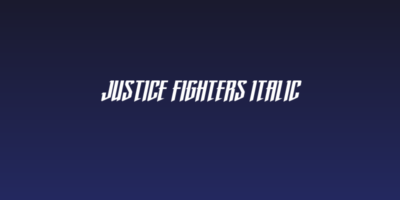 Justice Fighters Italic Social Header