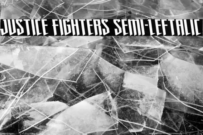 Justice Fighters Semi-Leftalic Font examples