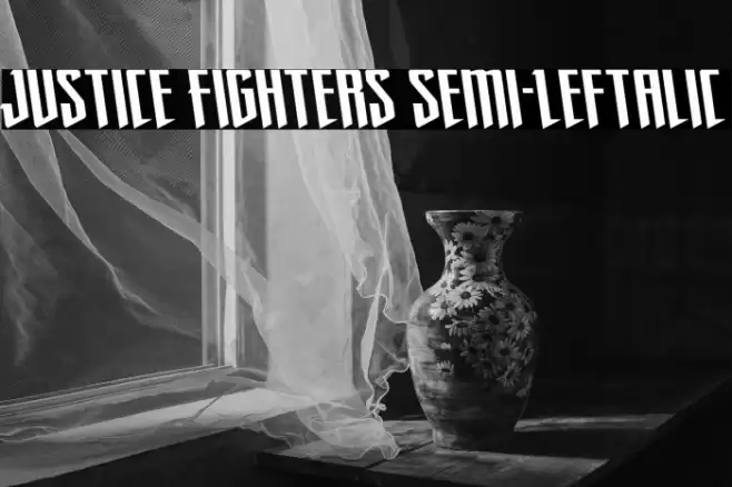 Justice Fighters Semi-Leftalic Font examples