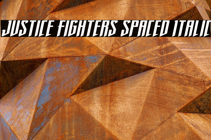 Justice Fighters Spaced Italic Example 2