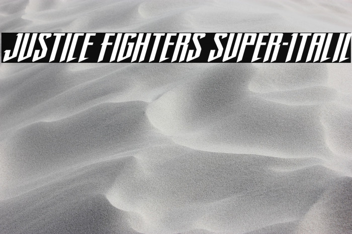 Justice Fighters Super-Italic Example 1