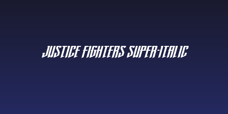 Justice Fighters Super-Italic Social Header