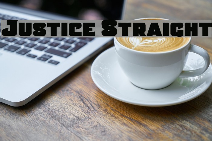 Justice Straight Font examples