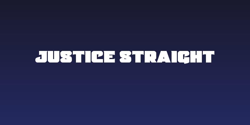 Justice Straight Social Header
