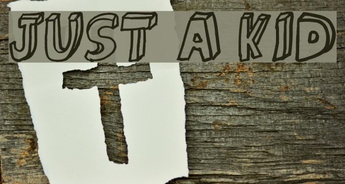 just a kid Font examples