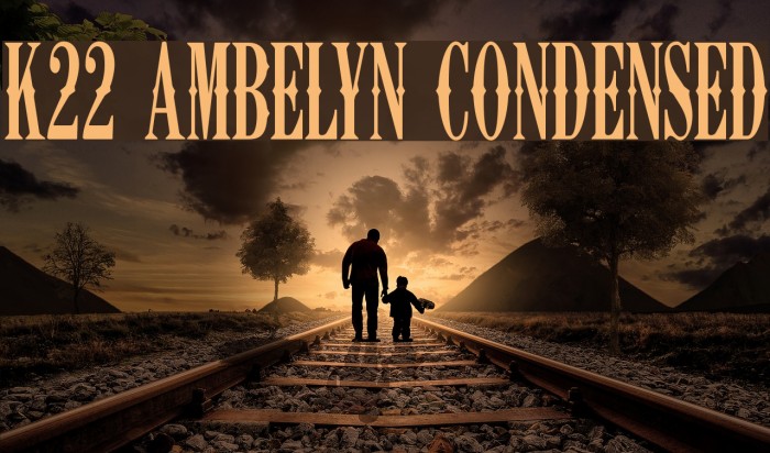K22 Ambelyn Condensed Font examples