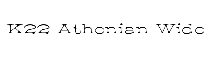 K22 Athenian Wide 字体