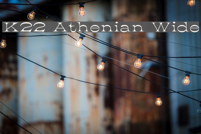 K22 Athenian Wide Font examples