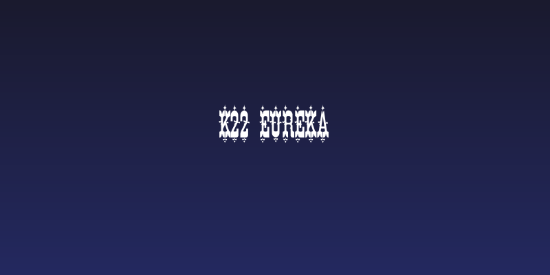 K22 Eureka Social Header