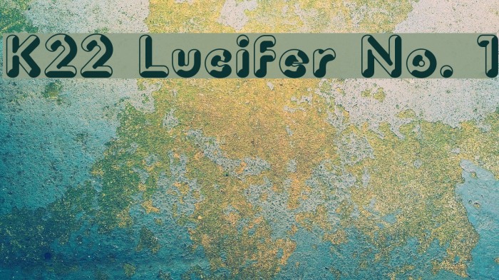 K22 Lucifer No. 1 Font examples