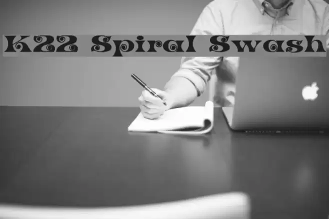 K22 Spiral Swash Font examples
