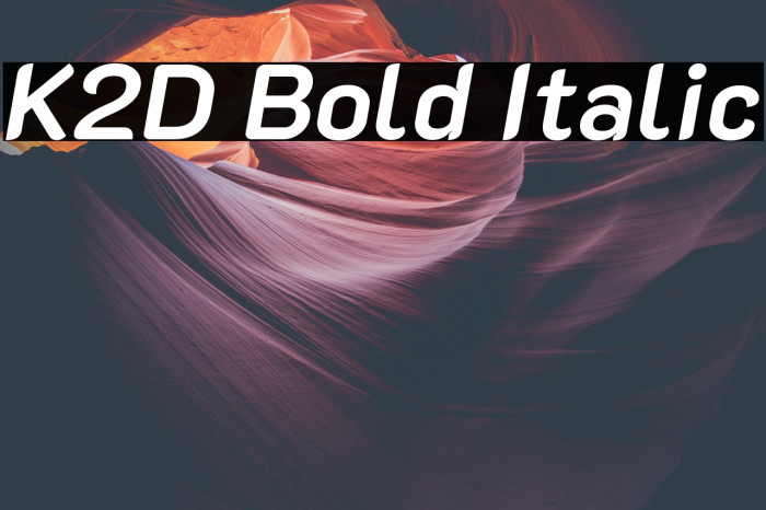K2D Bold Italic Font examples