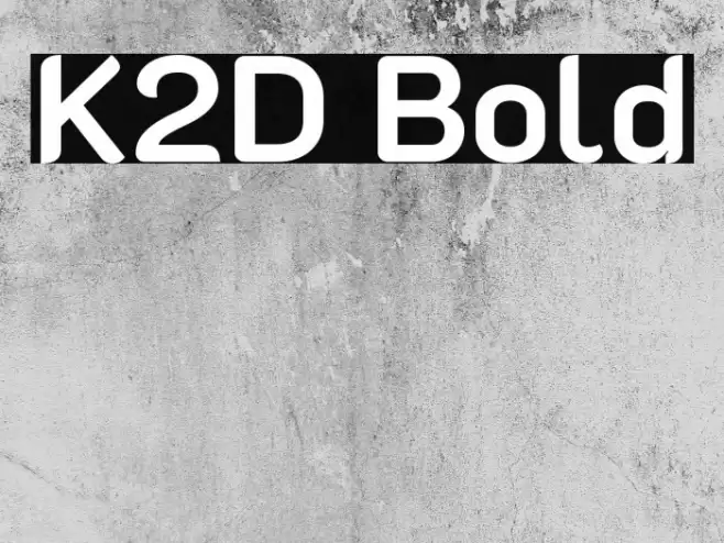 K2D Bold Polices examples