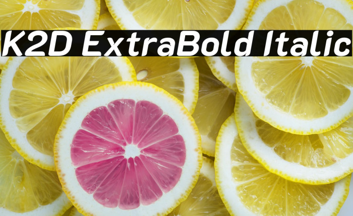 K2D ExtraBold Italic Font examples