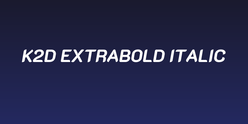 K2D ExtraBold Italic Social Header