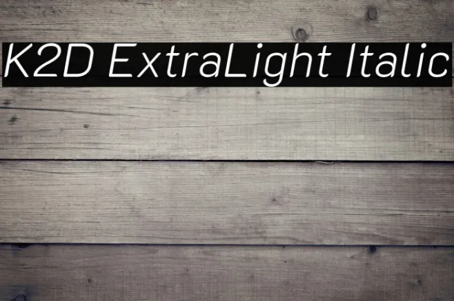 K2D ExtraLight Italic Example 1