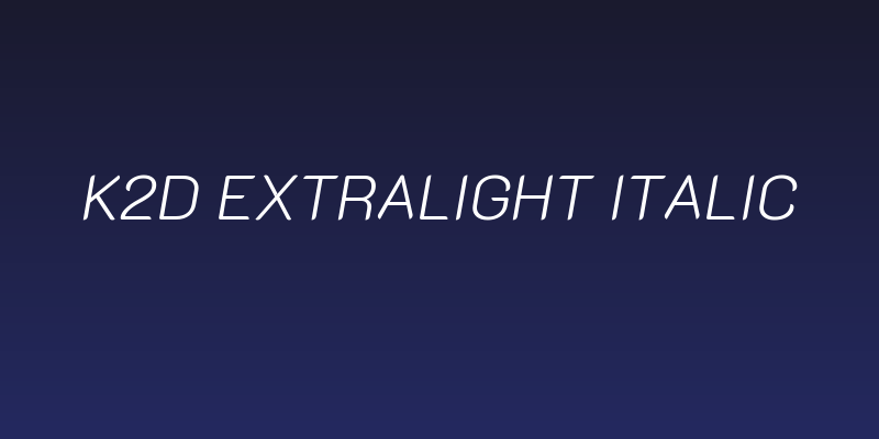 K2D ExtraLight Italic Social Header