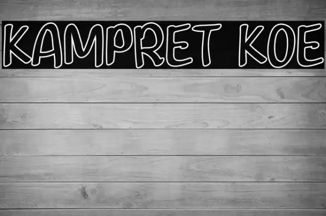 KAMPRET KOE Font examples