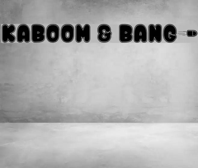 Kaboom & Bang$ Font examples