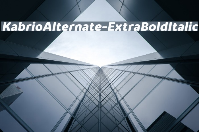 KabrioAlternate-ExtraBoldItalic Font examples