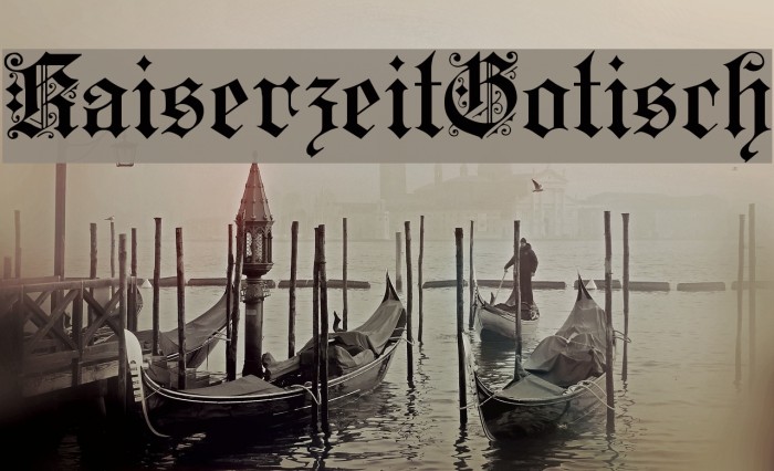 KaiserzeitGotisch Fonte examples