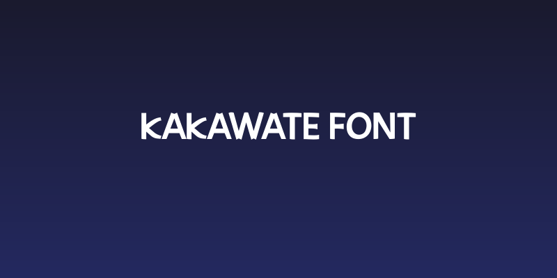 Kakawate Font Social Header