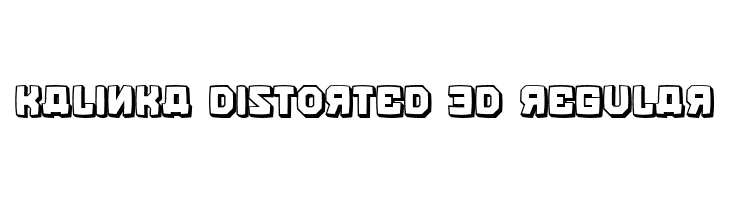Kalinka Distorted 3D Regular  Frei Schriftart Herunterladen