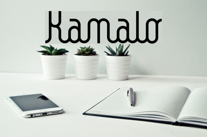Kamalo フォント examples