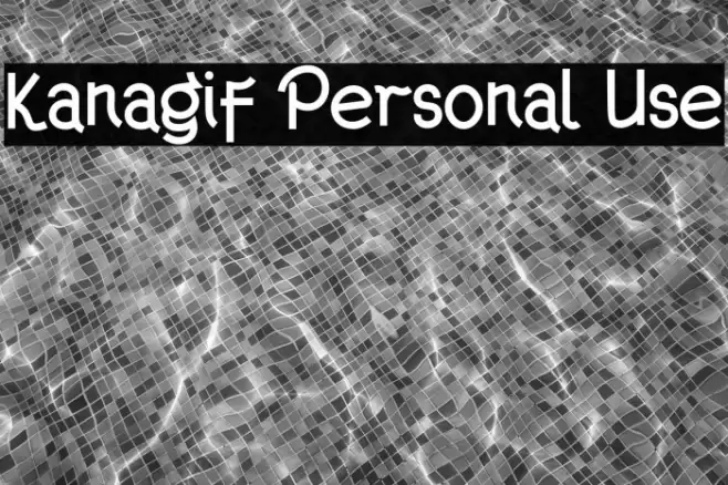 Kanagif Personal Use Font examples
